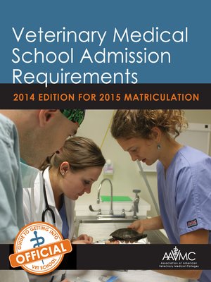 cover image of Veterinary Medical School Admission Requirements
